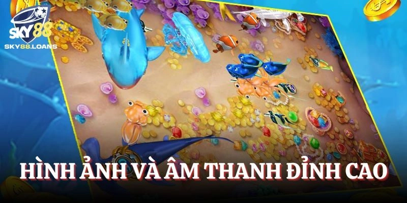 Hình ảnh và âm thanh đỉnh cao