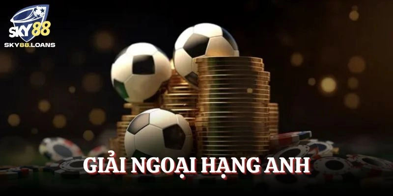 Kèo bóng đá Ngoại hạng An có mặt trong tất cả các trận